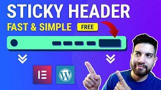 Create A Sticky Header For Your Elementor Website Or Wordpress Theme For Free