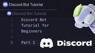 Discord Bot Tutorial for Beginners 2022 • Part 1 • Setup and first command