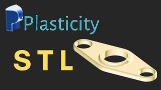 Plasticity Export STL