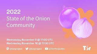 State of the Onion 2022 | Tor Community