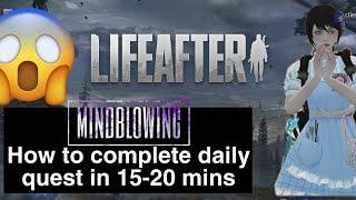 LIFEAFTER - How to complete daily (NPC) assistance quest faster !! Quick & Easy | LIFEAFTER S3