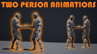 How To Create Basic Two Person Animations - Unreal Engine Tutorial