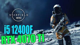 Starfield Test FPS - i5 12400F - RTX 4070 TI