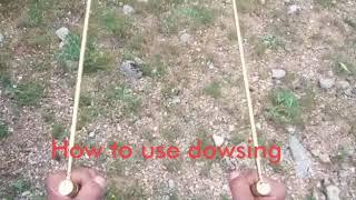 How to use dowsing rods