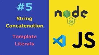 JavaScript for Beginners Lesson #5 String Concatenation and Template Literals