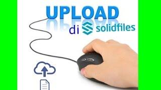 Cara upload file di solidfiles