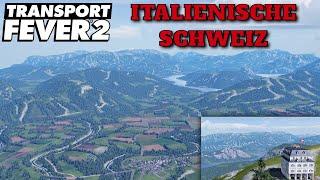 Transport Fever 2 [Mapvorstellung] KNALLER Karte | Italienische Schweiz | Tessiner Alpen