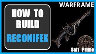 Reconifex - How to Build & Gameplay - Warframe - 2024