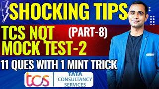 TCS NQT MOCK TEST-2, 2025 | 11 QUES with 1 mint trick |