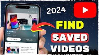 How to Find Saved Videos on YouTube (2024)