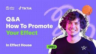 [Q&A] How to Promote Your Effect