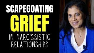 Scapegoating grief in narcissistic relationships