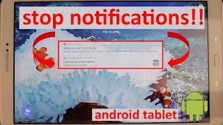 How to STOP Notifications on android tablet