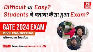 GATE 2024 Exam Review & Insights | CE | Afternoon Session | Difficult or Easy? | MADE EASY