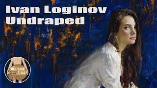 Ivon Loginov Undraped