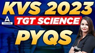 KVS 2023 Preparation | KVS TGT Science Previous Year Question Paper | Day 1 | Kajal Ma'am