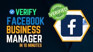 Verify your Facebook Business Manager in 5 minutes