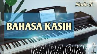 BAHASA KASIH ( Nada B ) Karaoke Rohani Kristen