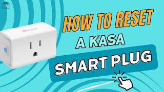 How to Reset a TP-Link KASA Smart Home Plug | Reset KASA Smart Plug in Seconds