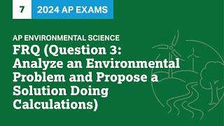 7 | FRQ (Question 3) | Practice Sessions | AP Environmental Science