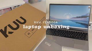 unboxing KUU yepbook laptop  budget laptop | asmr & aesthetic 