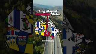 Flag map of Canadian states #map #mapping