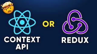 Redux vs Context API: Which One Should You Use?