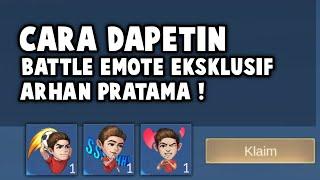 CARA DAPETIN BATTLE EMOTE LIMITED ARHAN PRATAMA GRATIS !! MLBB X ARHAN PRATAMA