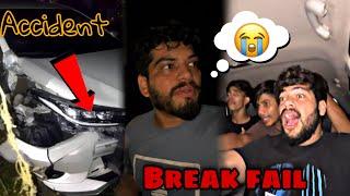 Car ke break fail hogye 