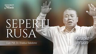 Seperti Rusa (Karaoke) - Rehobot Music