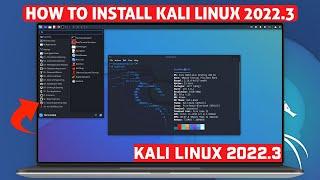 How To Install Kali Linux 2022.3 |  Kali Linux 2022.3