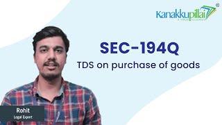 TDS on purchase of goods | Sec-194Q | Explained in Tamil