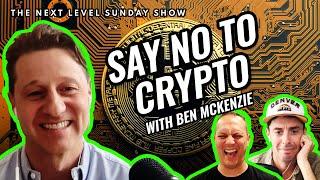 Is Crypto a Scam? (w/ Ben McKenzie) | The Next Level