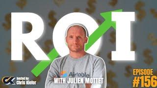 156 Why ROI is Crucial for Your NoCodeOps Project Launch: Julien Mottet's Expert Insights