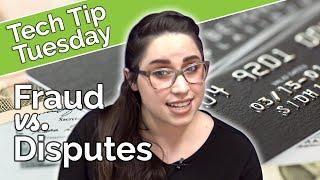 Credit & Debit Card Fraud vs. Disputes, What’s the Difference & What to Do | Tech Tip Tuesday