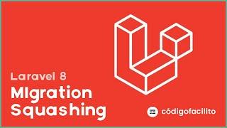 Novedades Laravel 8: MIgration Squashing