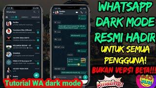 Akhirnya! WhatsApp Dark Mode Rilis untuk semua Pengguna Android/Ios. BUKAN VERSI BETA!!!