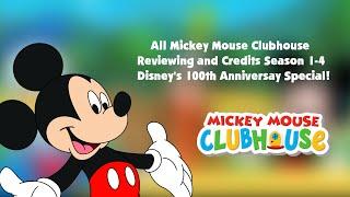 All Mickey Mouse Clubhouse Reviewing and Credits Season 1-4 Disney's 100th Anniversary Special!
