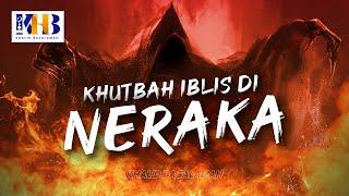 Khutbah Iblis di Neraka - Khalid Basalamah