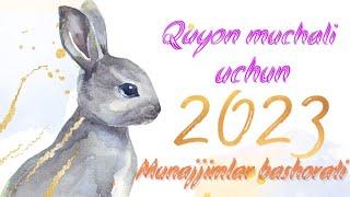 Quyon muchali uchun Munajjimlar bashorati #2023