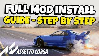 2022 Assetto Corsa Mod Install Guide - Content Manager - CSP - SOL - TRACKS - DRIFT CARS