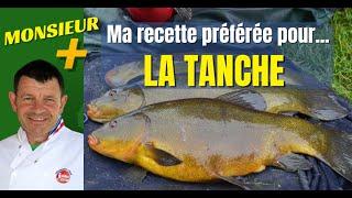 Recette à grosses TANCHES !