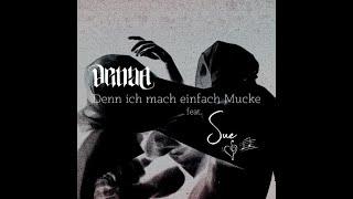 Denna feat. Sue - Denn ich mach einfach Mucke (Offizielles Video)