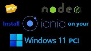 Install Latest version ionic on your Windows 11 - PC Easyly! || nodejs || Angular || React