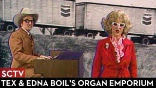 SCTV Tex & Edna Boil's Organ Emporium