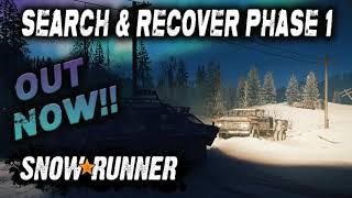SEARCH & RECOVER PHASE 1 / SEASON PASS UPDATE / SNOWRUNNER / ON PS4 / WHAT'S NEW?