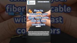 How to terminate your SM OS2 9/125 fiber optic cable with SC Fast connectors Part#33SC-01020