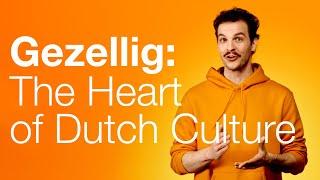 Translating Dutch: What’s Gezellig?