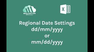 Configure excel regional date settings