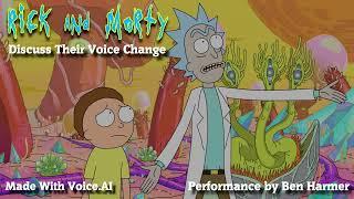 Rick and Morty Discuss Their Voice Change (Voice.AI)